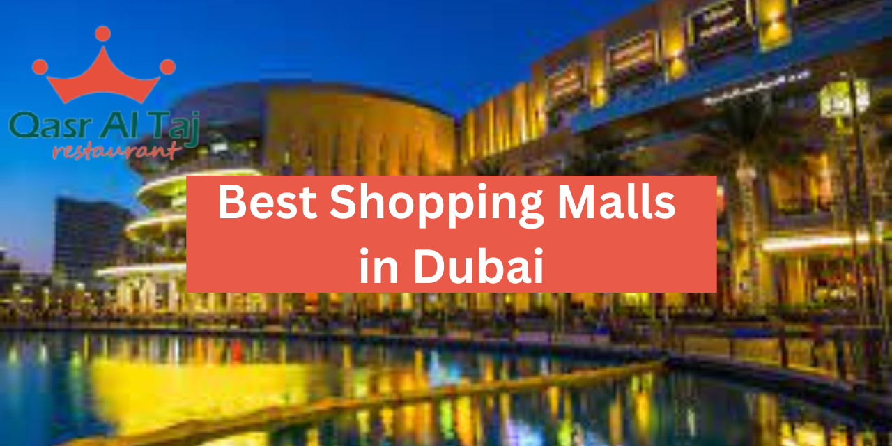 Explore the Finest Shopping Malls in Dubai